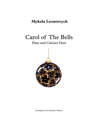 Carol Of The Bells Flute and Clarinet Duet-Two Tonalities Included