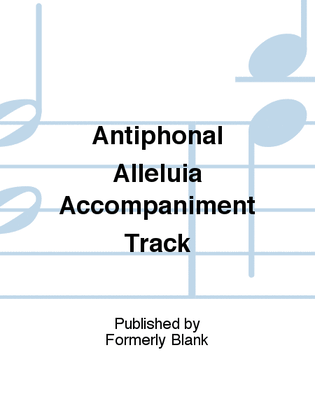Book cover for Antiphonal Alleluia Accompaniment Track