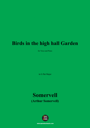 Somervell-Birds in the high hall Garden,in G flat Major