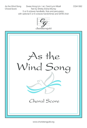 Book cover for As the Wind Song - Choral Score
