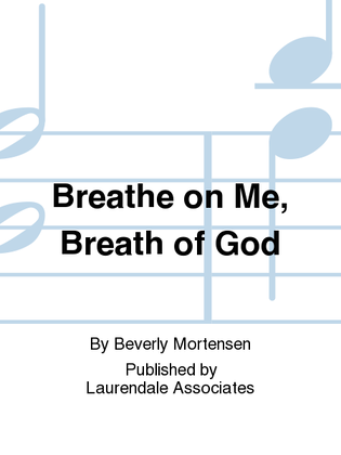 Book cover for Breathe on Me, Breath of God