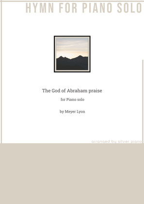 The God of Abraham praise (PIANO HYMN)