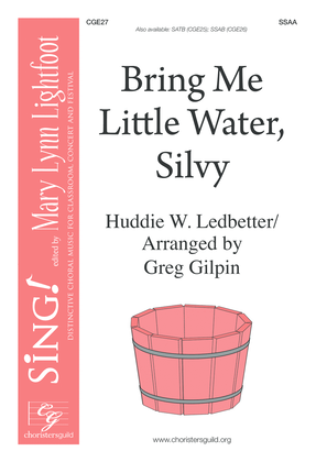 Book cover for Bring Me Little Water, Silvy (SSAA)