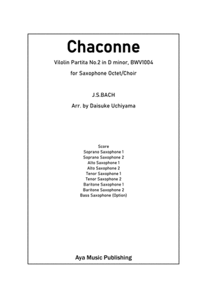 Bach Chaconne for Saxophone Octet / Choir