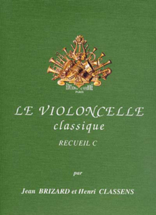 Book cover for Le Violoncelle classique - Volume C