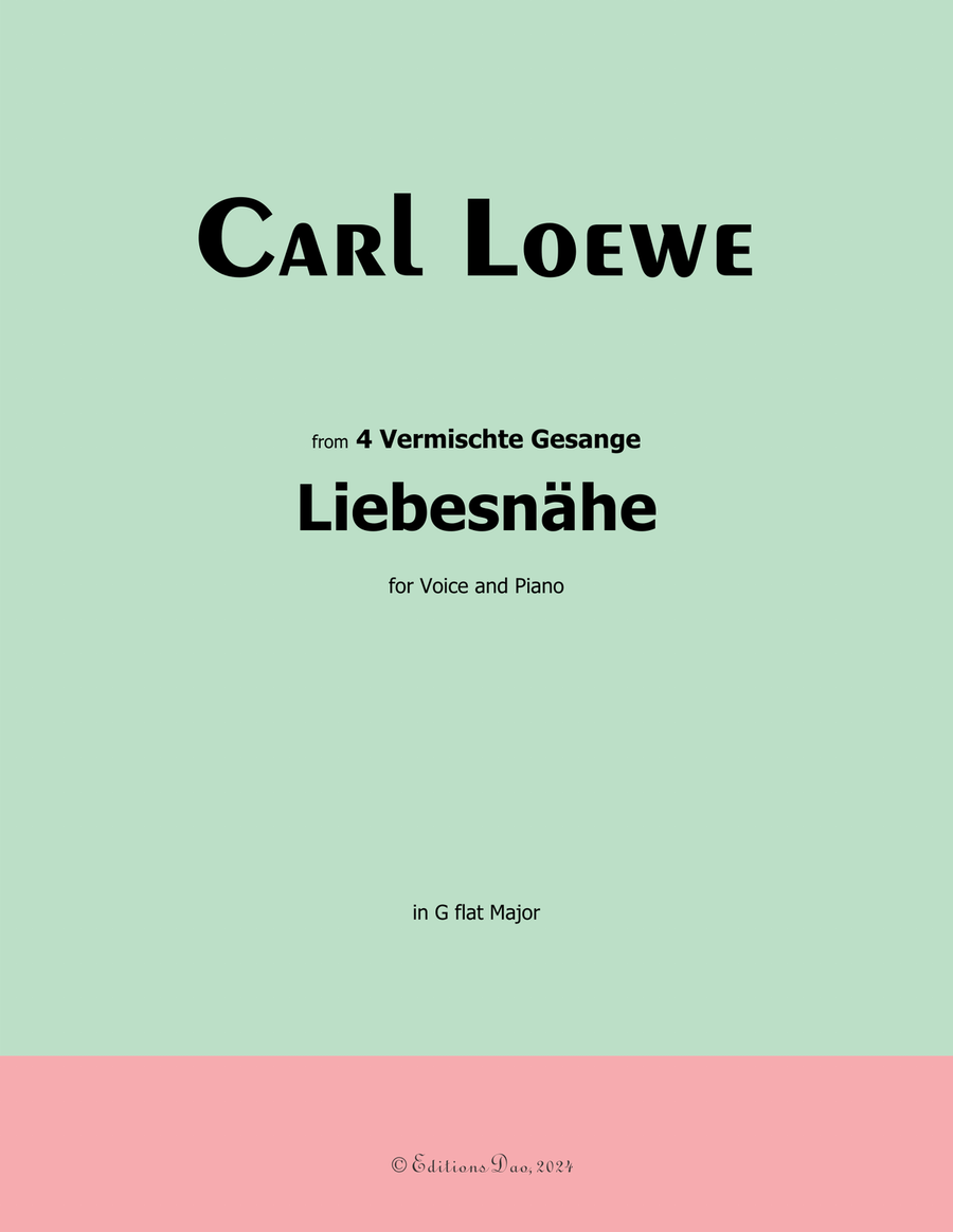 Liebesnahe, by Carl Loewe, in G flat Major Voice scores gallery preview page 1