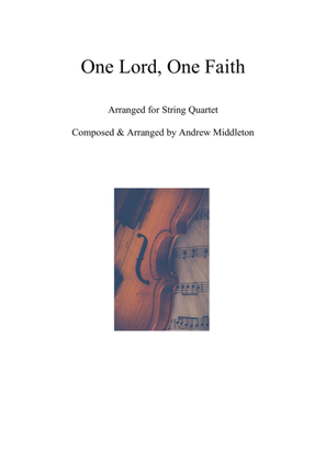 Book cover for One Lord, One Faith arranged for String Quartet
