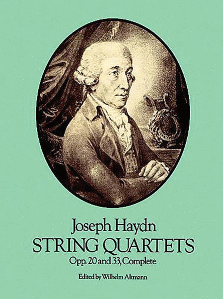 String Quartets, Opp. 20 and 33, Complete