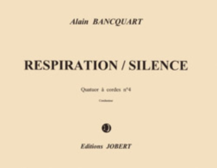 Respiration-silence - Quatuor a cordes No. 4