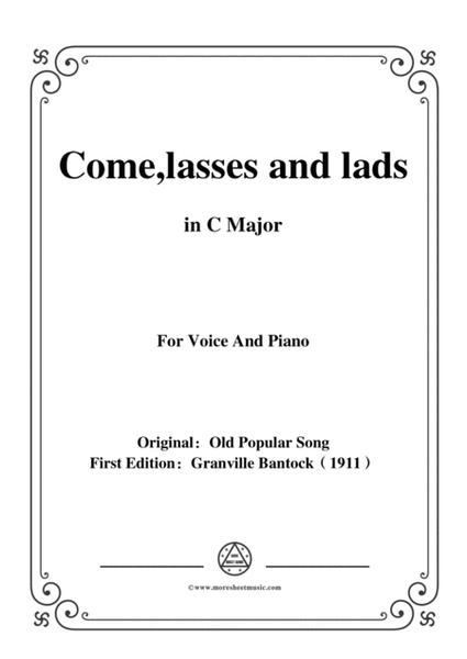 Bantock-Folksong,Come,lasses and lads,in C Major,for Voice and Piano image number null