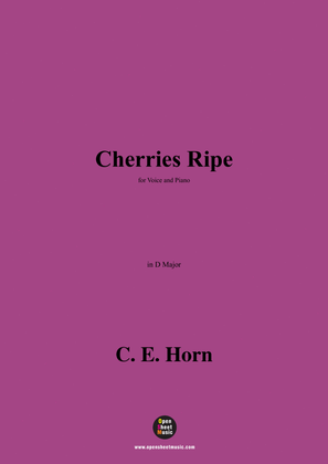 C. E. Horn-Cherries Ripe,in D Major
