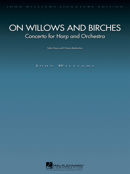 John Williams: On Willows and Birches (Concerto for Harp and Orchestra)