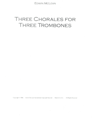 Three Chorales for Three Trombones