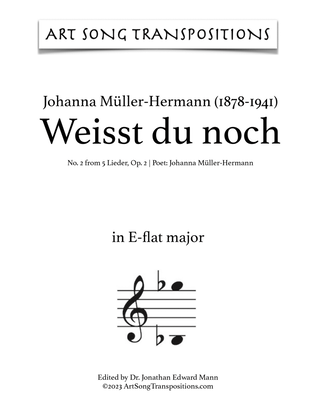 MÜLLER-HERMANN: Weisst du noch, Op. 2 no. 2 (transposed to E-flat major)