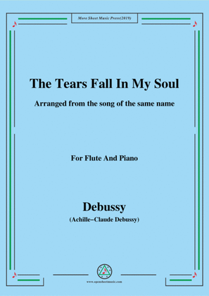Book cover for Debussy-The Tears fall in my Soul , for Flute and Piano