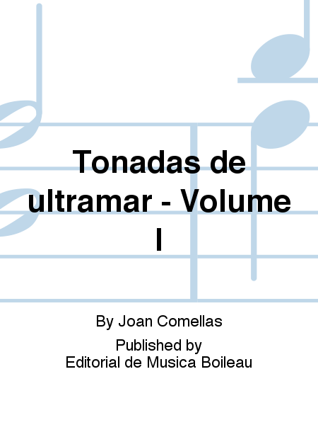 Tonadas de ultramar - Volume I