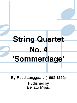 String Quartet No. 4 'Sommerdage'