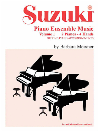 Book cover for Suzuki Piano Ensemble Music for Piano Duo, Volume 1