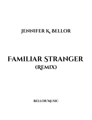 Book cover for Familiar Stranger (remix) - jazz combo (soprano sax, piano, electric bass, drums)