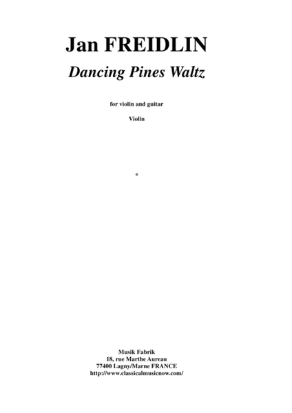 Jan Freidlin: Dancing Pines Waltz for violin and guitar