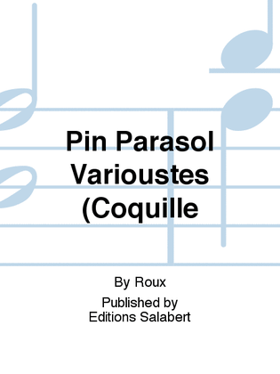 Pin Parasol Varioustes (Coquille