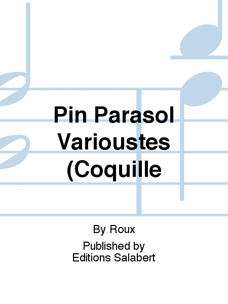 Pin Parasol Varioustes (Coquille
