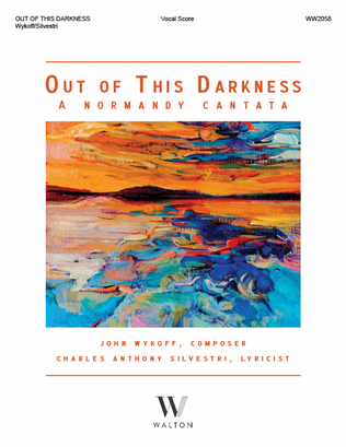 Book cover for Out of this Darkness: A Normandy Cantata