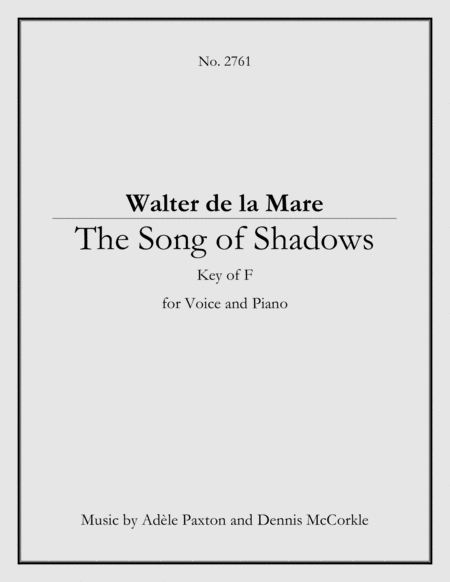 The Song of Shadows - An Original Song Setting of Walter de la Mare's Poetry for VOICE and PIANO: Ke image number null