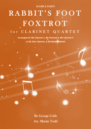 Book cover for Rabbit's Foot Foxtrot for Clarinet Quartet