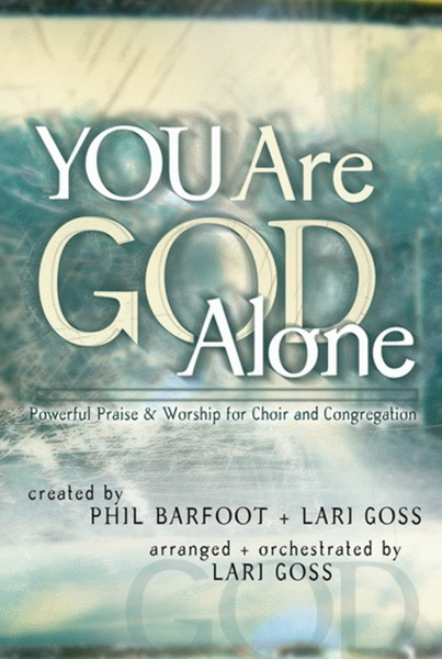 You Are God Alone