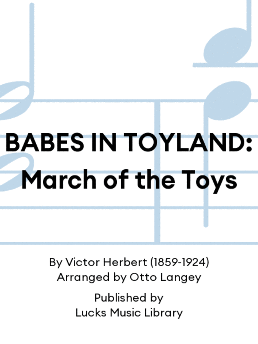 BABES IN TOYLAND: March of the Toys
