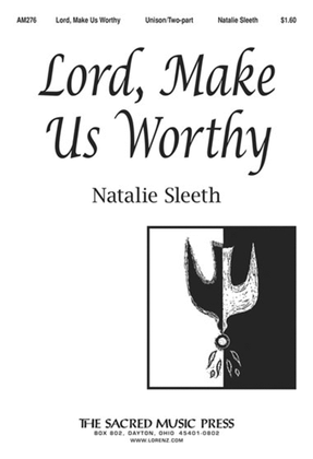Book cover for Lord, Make Us Worthy