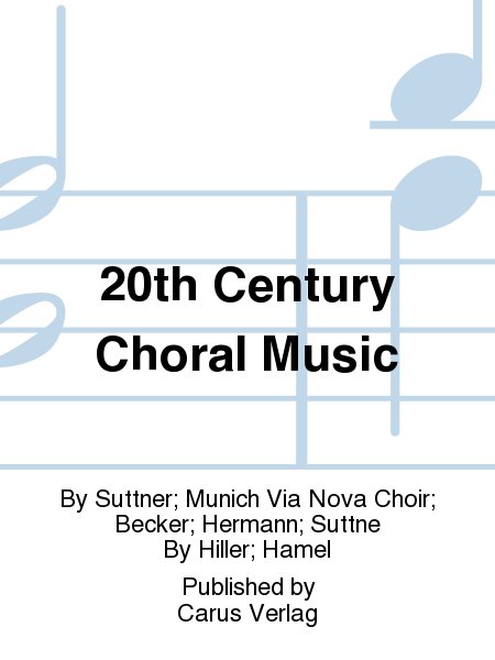 20th Century Choral Music