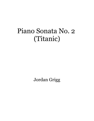 Piano Sonata No 2 (Titanic)