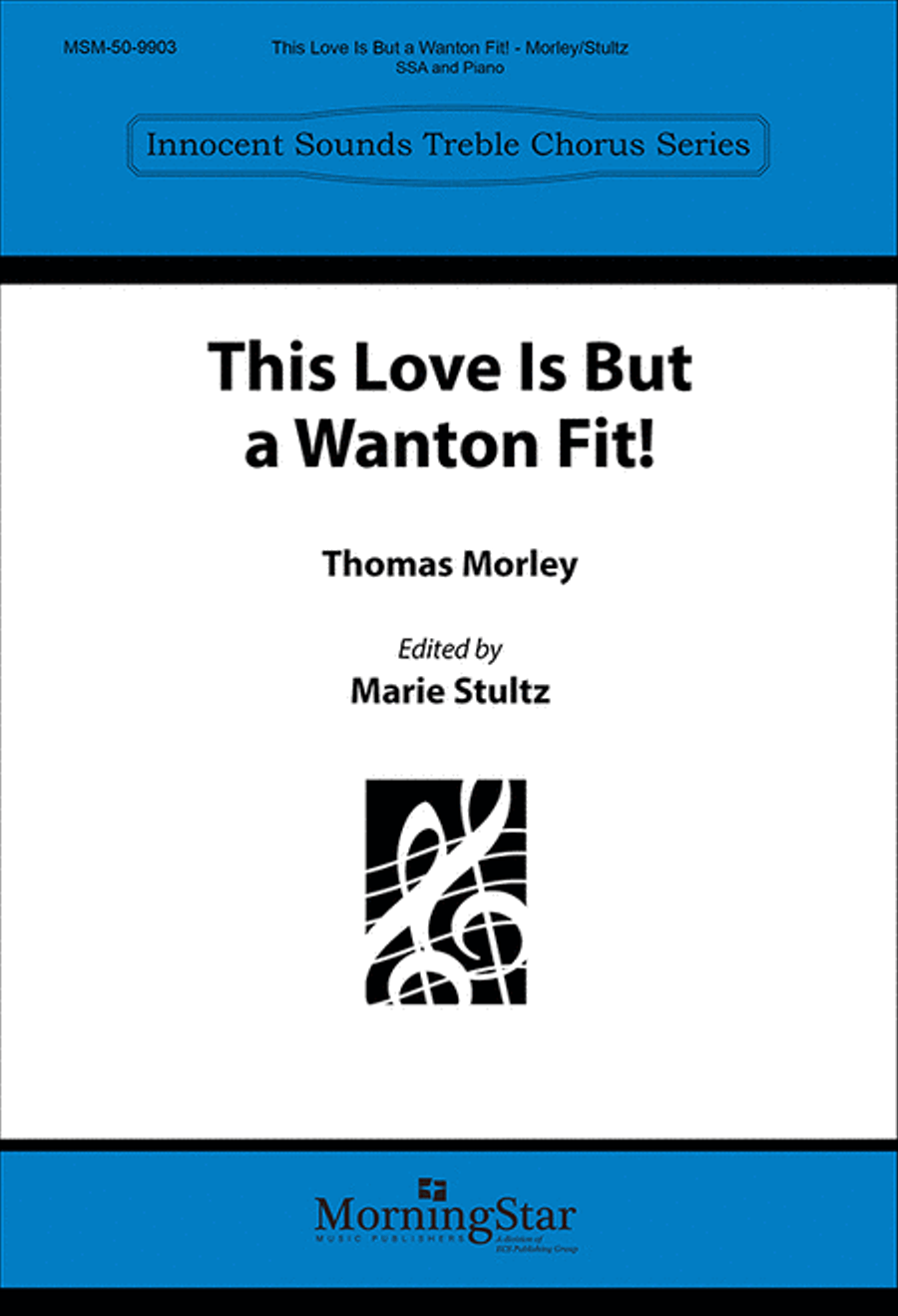 This Love Is But a Wanton Fit! SSA scores gallery preview page 1