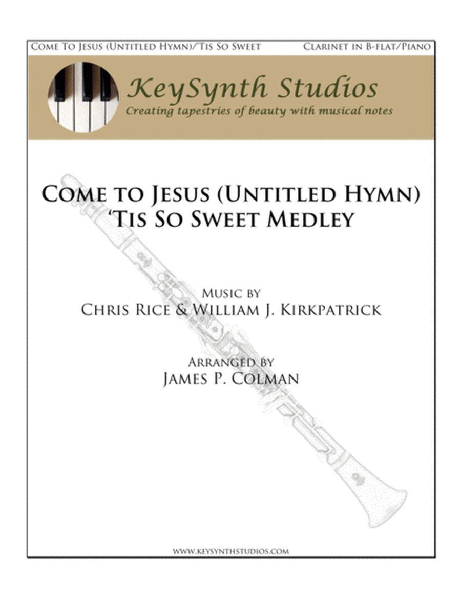 Come to Jesus (Untitled Hymn)/'Tis So Sweet Medley image number null