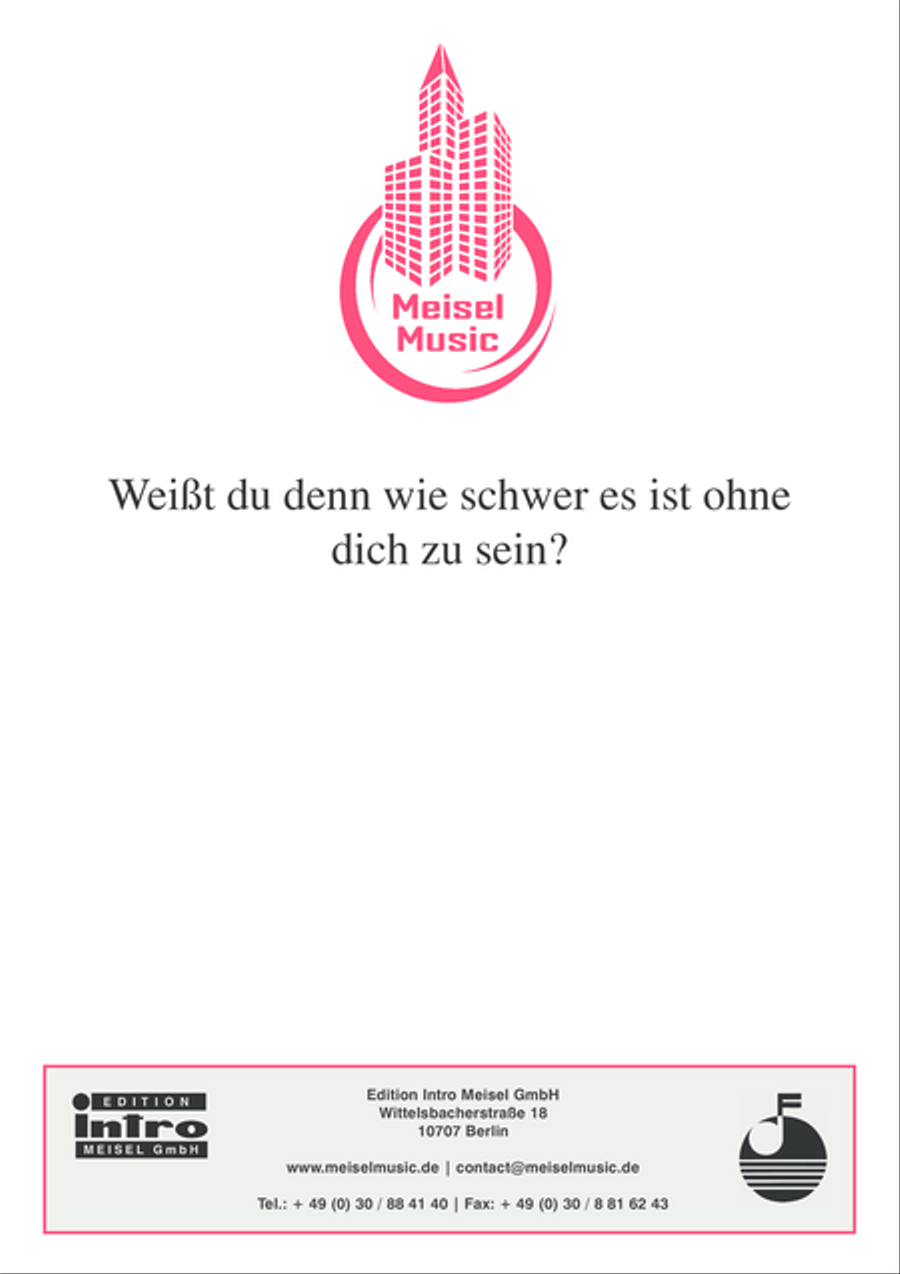 Weisst du denn, wie schwer es ist, ohne dich zu sein Piano, Vocal scores gallery preview page 1