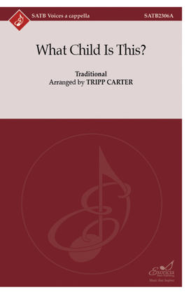Book cover for What Child Is This? SATB