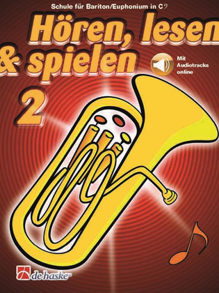 Book cover for Hören, lesen & spielen 2 Bariton/Euphonium in C BC