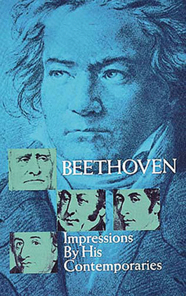 Book cover for Beethoven -- Impressions by His Contemporaries
