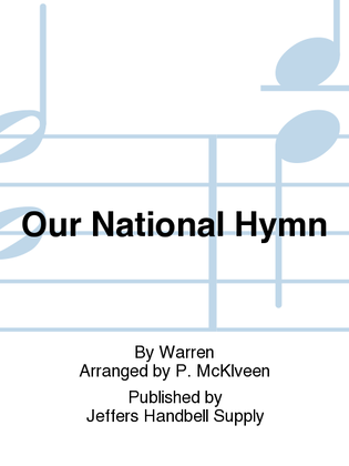 Our National Hymn