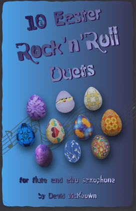10 Easter Rock'n'Roll Duets for Flute and Alto Saxophone