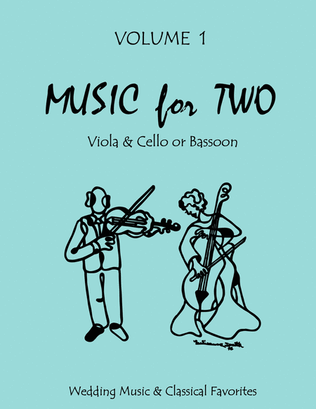 Music for Two, Volume 1 - Viola and Cello/Bassoon