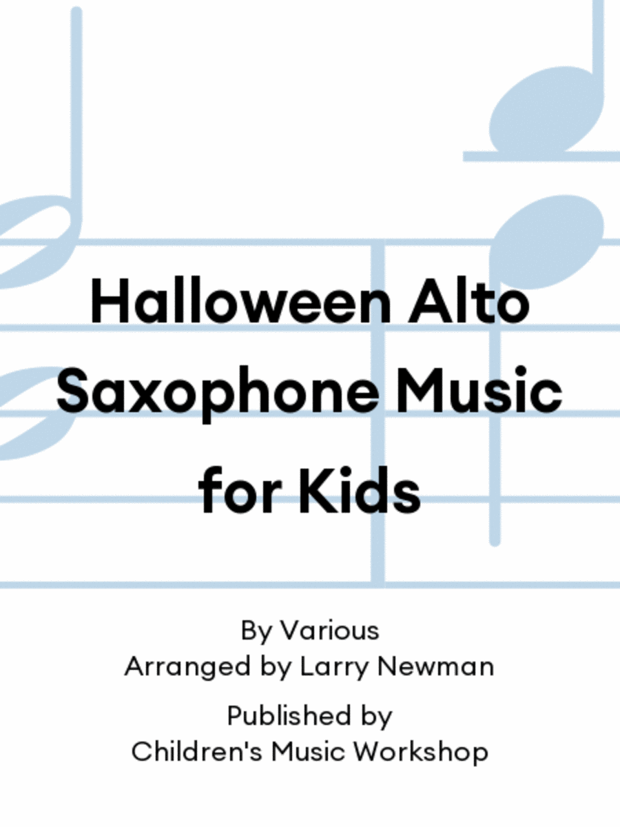 Halloween Alto Saxophone Music for Kids Alto Saxophone scores gallery preview page 1