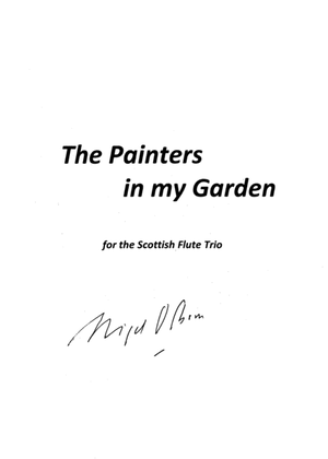 The Painters In My Garden