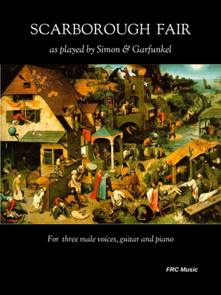 Book cover for Scarborough Fair (as played by Simon & Garfunkel) for Three male voices, guitar and piano