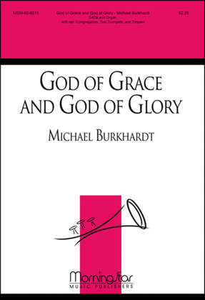 Book cover for God of Grace and God of Glory (Choral Score)