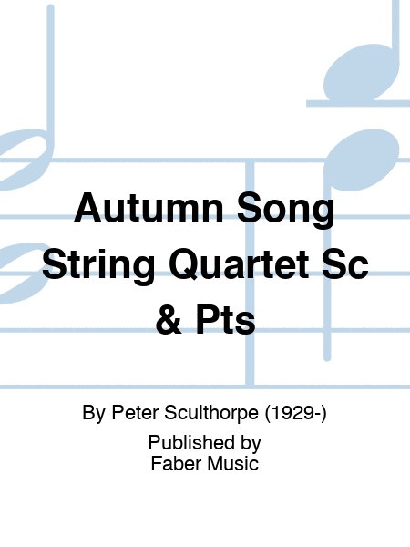 Autumn Song String Quartet Sc & Pts