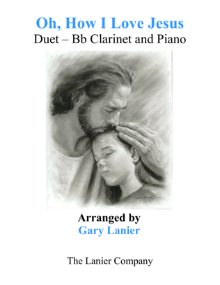 Book cover for OH, HOW I LOVE JESUS (Duet – Bb Clarinet & Piano with Parts)