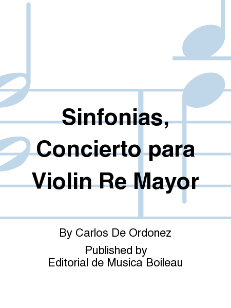 Sinfonias, Concierto para Violin Re Mayor